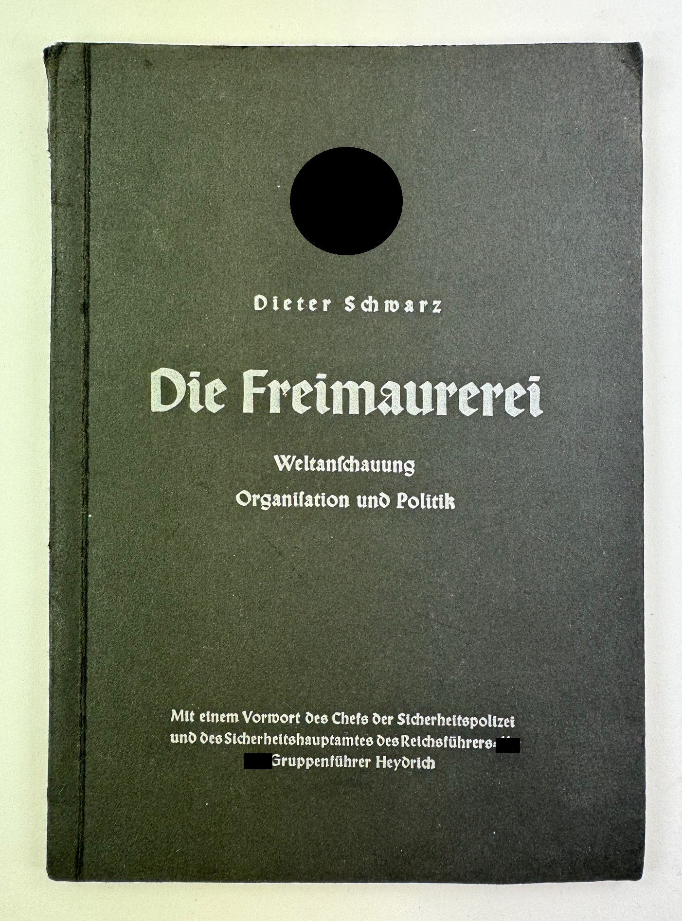 Pamphlet, SS Dieter Schwarz, Die Freimaurerei Weltanschauung Organisation und Politik – Bild 1