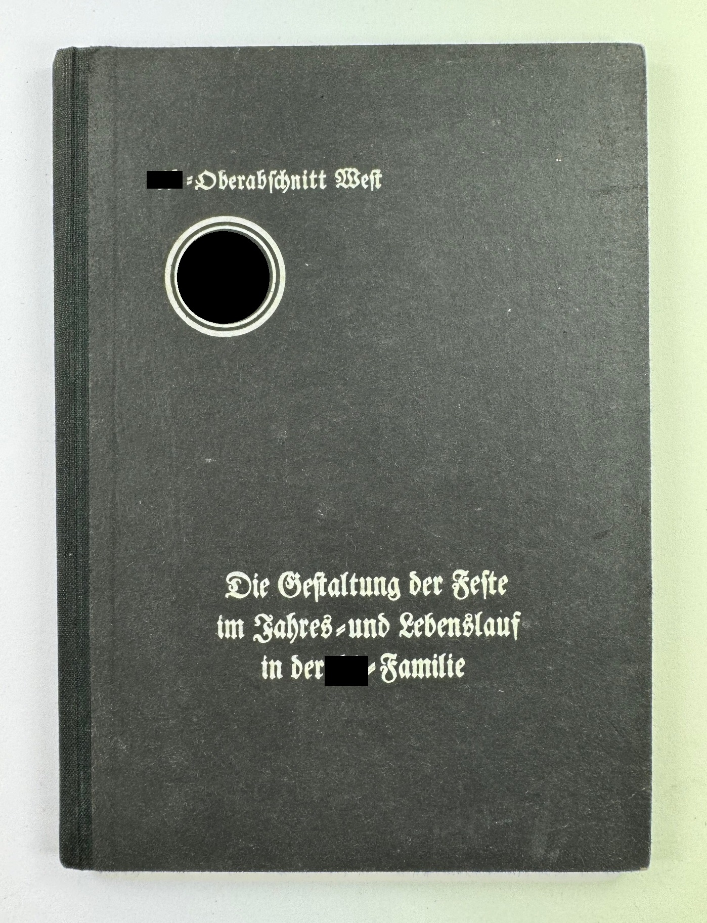 ss_oberabschnitt_west_die_gestaltung_der_feste_im_jahres_und_lebenslauf_in_der_ssfamilie_1__1 SS Oberabschnitt West, Die Gestaltung der Feste im Jahres- und Lebenslauf in der SS-Familie – Bild 1